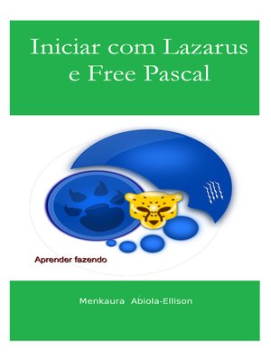 cover image of Iniciar com Lazarus e Free Pascal